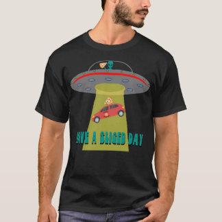 Pizza Alien - Habe einen geschnitten Tag T-Shirt