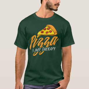 Pizza als Therapie Ironische Pizza Making Koch T-Shirt