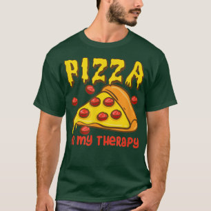 Pizza als Therapie Italienische Pizza essen T-Shirt