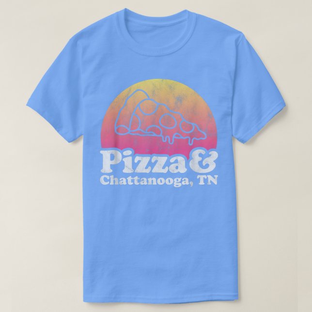 Pizza and Chattanooga, TN or Tennessee  T-Shirt (Design vorne)
