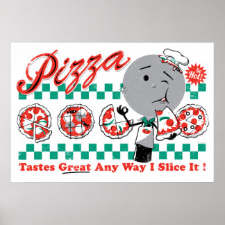Pizza auf jede Art und Weise ich schneiden es Retr Poster