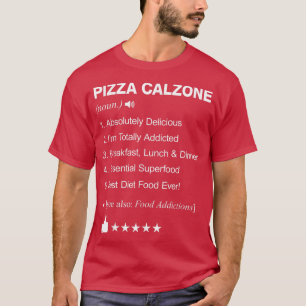 Pizza Calzone Definition: Witziger T - Shirt