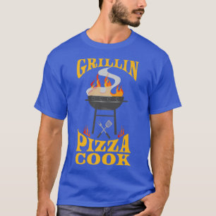 Pizza Cook GRILLEN Grill Smoker & Barbecue Koch T-Shirt
