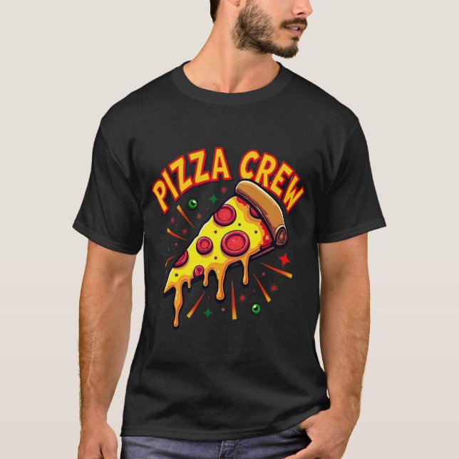 Pizza-Crew T-Shirt (Vorderseite)