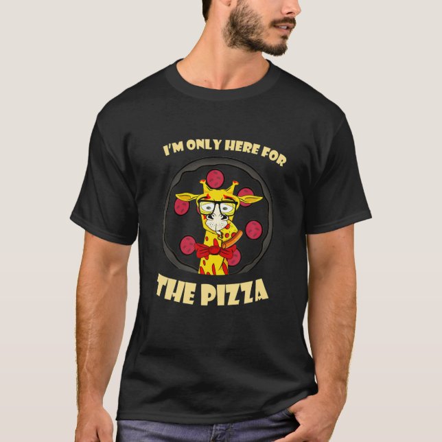 Pizza Day bin ich nur für die Pizza Giraffe hier T-Shirt (Vorderseite)