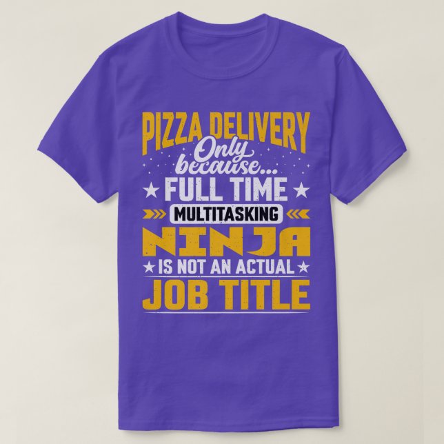 Pizza Delivery Job Title Funny Pizza Delivery Typ T-Shirt (Design vorne)