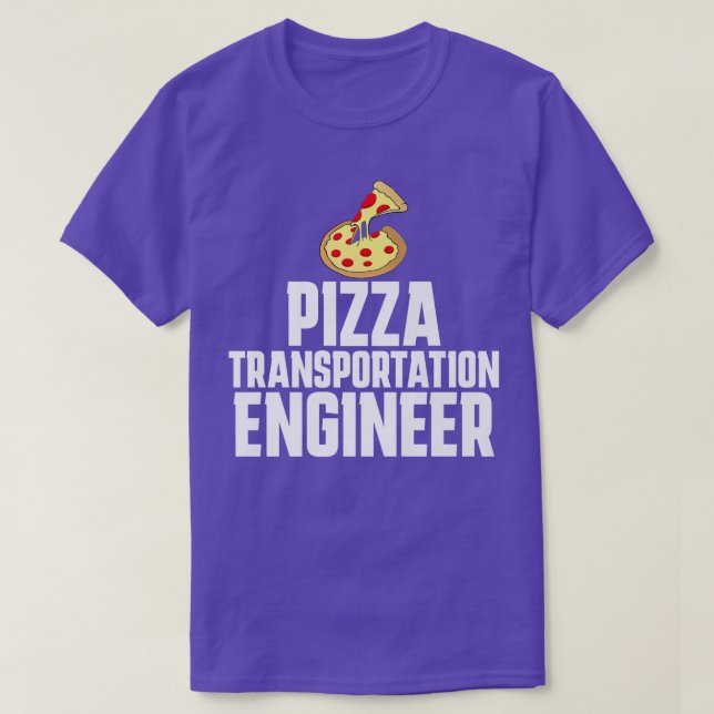 Pizza Delivery Person Funny Transportation Enginee T-Shirt (Design vorne)
