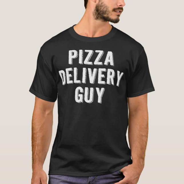 Pizza Delivery Typ _1 T-Shirt (Vorderseite)