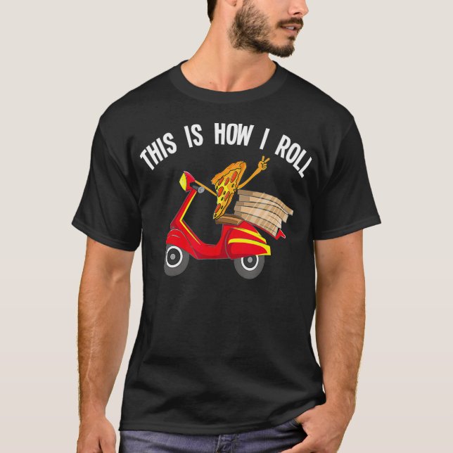 Pizza Delivery Typ Geschenk Idee Funny Scooter T-Shirt (Vorderseite)