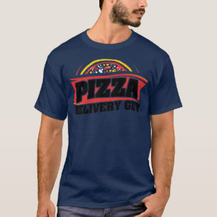 Pizza Delivery Typ Pizza Pizza Italienisches Essen T-Shirt