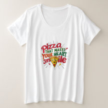 Pizza, die Ihr Herz zum Lächeln T - Shirt macht |