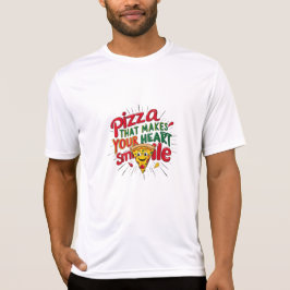 Pizza, die Ihr Herz zum Lächeln T - Shirt macht | 