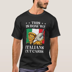 Pizza Eater Italian Food Pie Käse Pizza T-Shirt