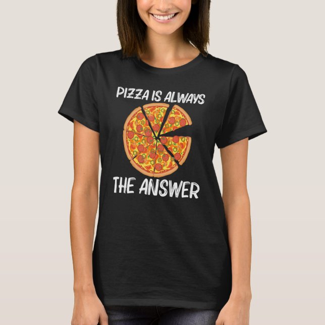 Pizza For Men Women Italian Pizza Slice Food  1 T-Shirt (Vorderseite)