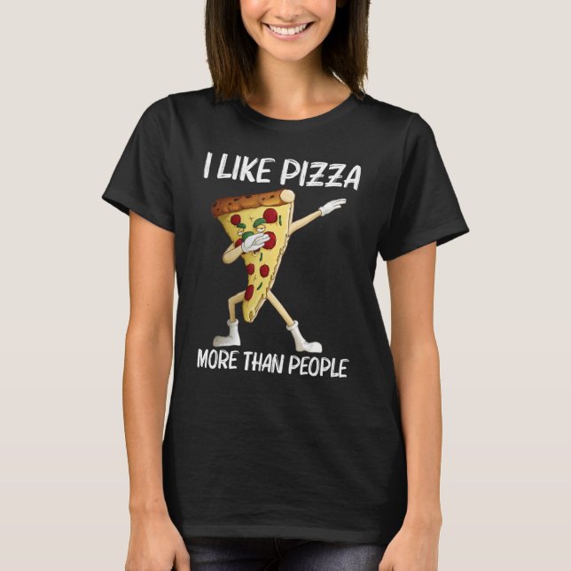 Pizza For Men Women Pizza Slice Italian Food   T-Shirt (Vorderseite)