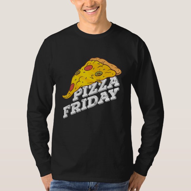 Pizza Friday Pizza T-Shirt (Vorderseite)