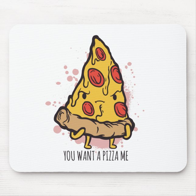 Pizza Funny Feinschmecker Sprichwort Design Mousepad (Vorne)
