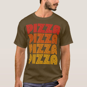 Pizza Funny Slice Pizzeria Apizza Party Hot Cheese T-Shirt