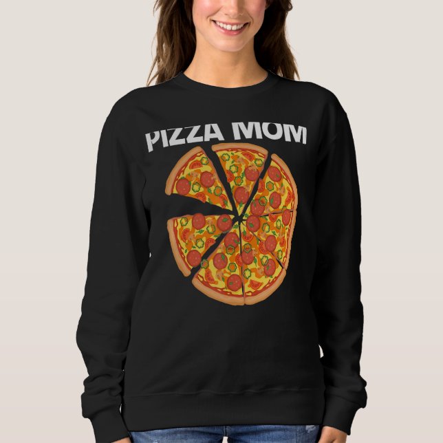 Pizza für Mama Mutter Italienische Pizza Slice Foo Sweatshirt (Vorderseite)