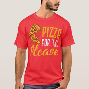 Pizza für zwei Pizzabäcker T-Shirt