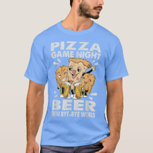 Pizza Game Night Wine then ByeBye World T-Shirt
