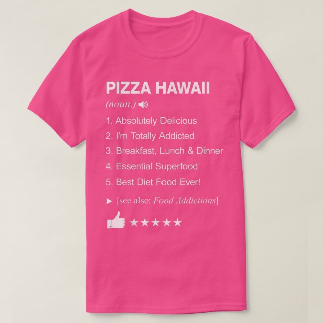 Pizza Hawaii Definition bedeutet Funny T-Shirt (Design vorne)