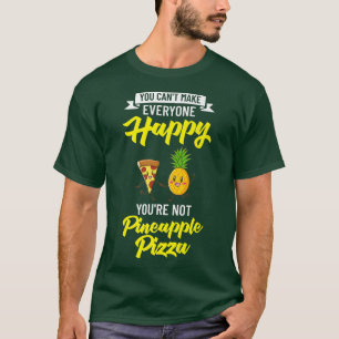 Pizza Hawaiian Ananas Hawaii Funny Food Quotes  T-Shirt
