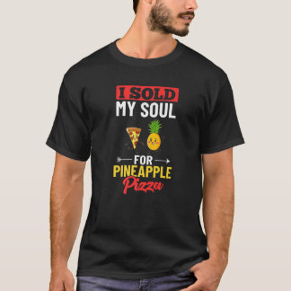 Pizza Hawaiian Ananas Hawaii Funny Food Quotes T-Shirt