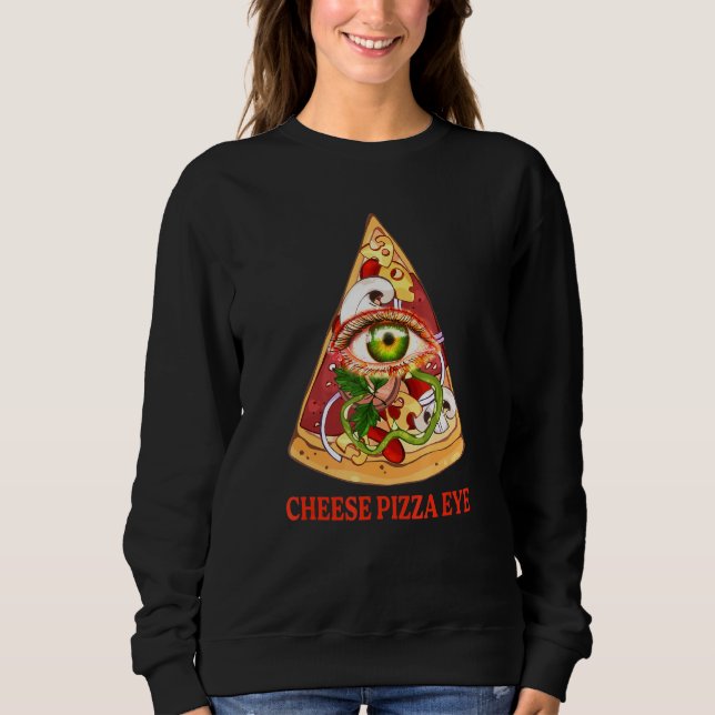 Pizza Illuminati alles sieht Auge Sweatshirt (Vorderseite)