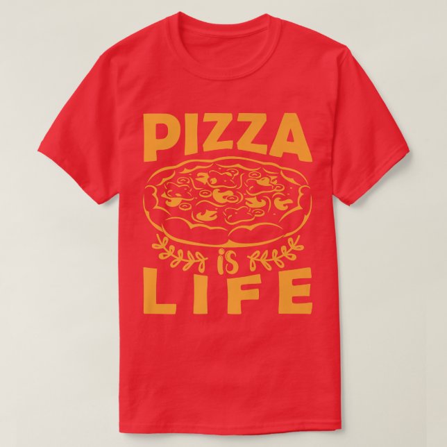 Pizza is Life Funny Feinschmecker Pizza Lover T-Sh T-Shirt (Design vorne)