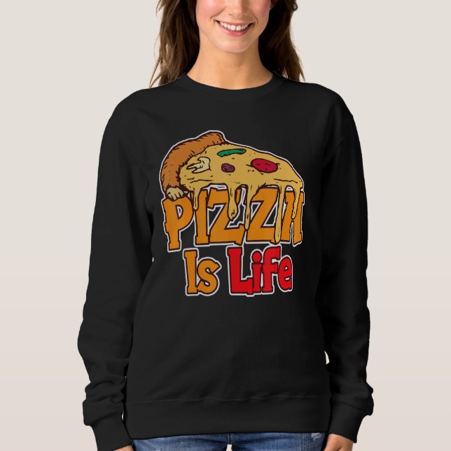 Pizza is Life Pizza Makers Pizza Party Sweatshirt (Vorderseite)