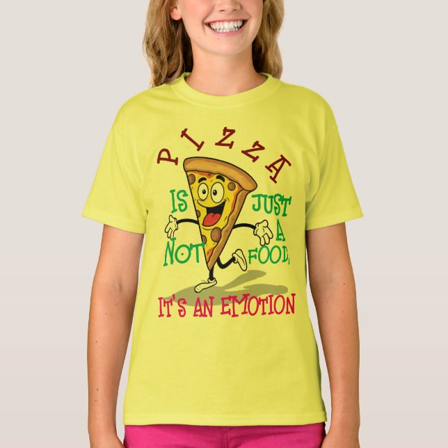 Pizza is not just a food, it's an emotion T-Shirt (Vorderseite)