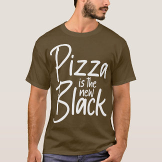 Pizza Is The New Black Premium  T-Shirt