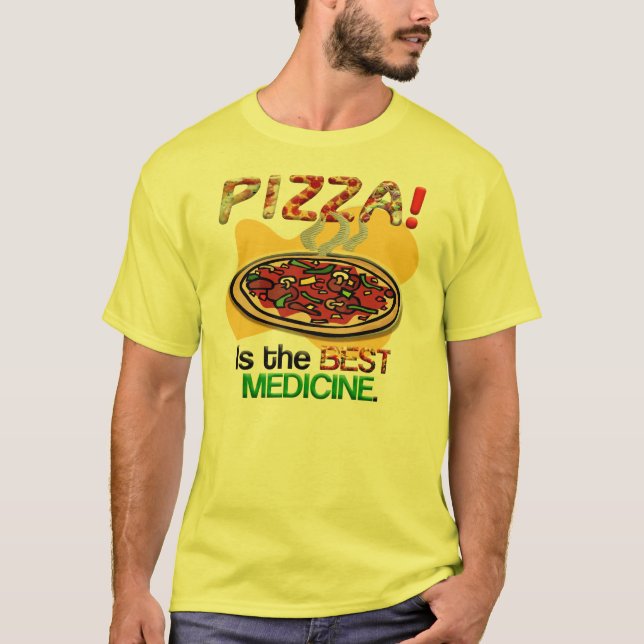 Pizza ist die beste Medizin T-Shirt (Vorderseite)