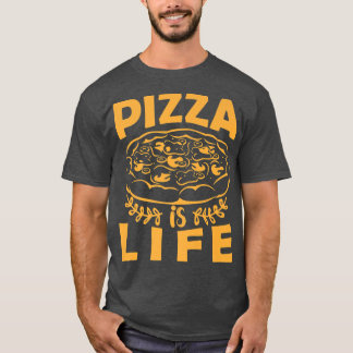 Pizza ist lebenslustiger Feinschmecker Pizza Lover T-Shirt