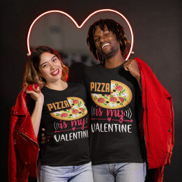 Pizza ist mein Valentine Funny Party Unisex T-Shirt