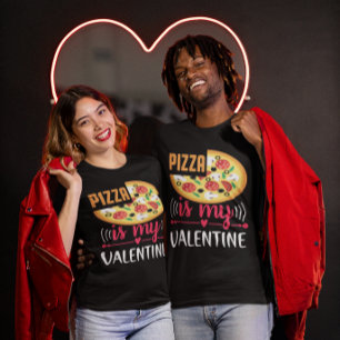 Pizza ist mein Valentine Funny Party Unisex T-Shirt