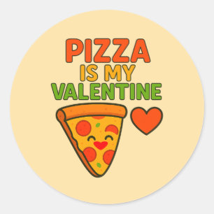 Pizza ist mein Valentine Runder Aufkleber