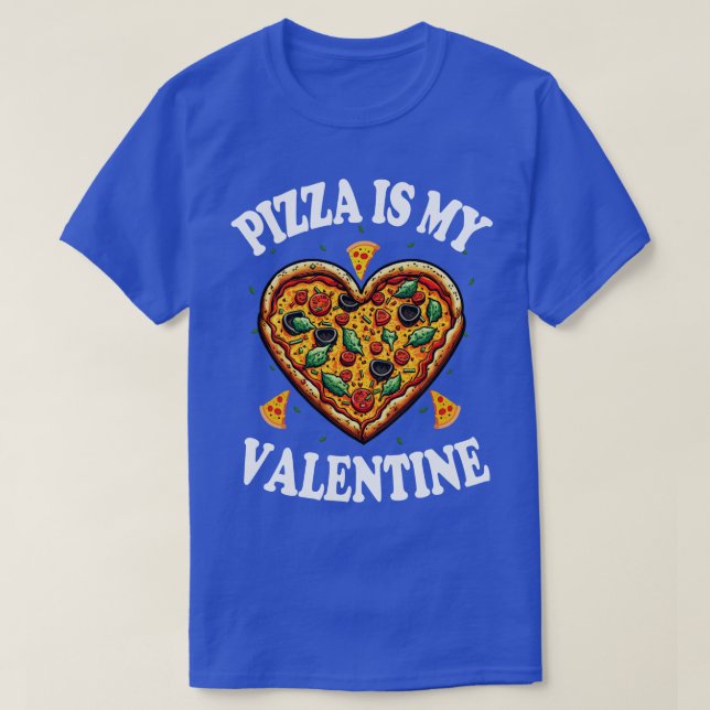 Pizza ist mein Valentine T-Shirt (Design vorne)