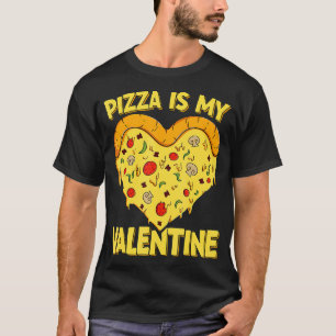 Pizza ist mein Valentine Valentinstag Pizza Baker2 T-Shirt