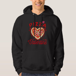 Pizza ist mein Valentiner Valentinstag Hoodie