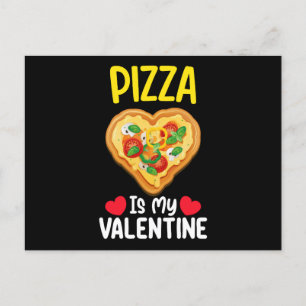 Pizza ist mein Valentinstag Funny Food Liebhaber Postkarte