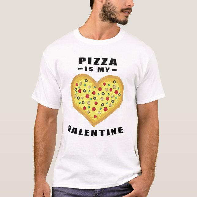 Pizza ist mein Valentinstag - Funny Quote T-Shirt (Vorderseite)