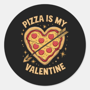 Pizza ist mein Valentinstag Lustige Feier Humorlie Runder Aufkleber