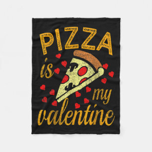 Pizza ist mein Valentinstag Lustiges Valentinstag  Fleecedecke