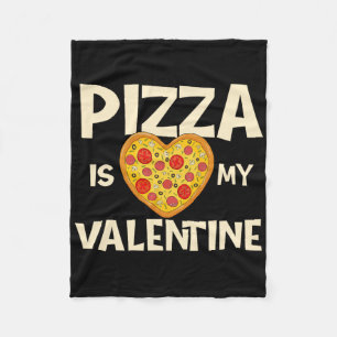 Pizza ist mein Valentinstag - Pizza Ker Food Lover Fleecedecke
