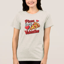 Pizza ist mein Valentinstag