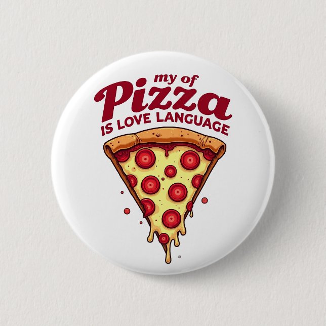 Pizza ist meine Liebe Button (Vorderseite)