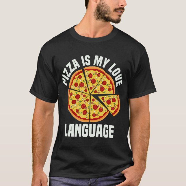 Pizza ist meine Liebe Funny Pizza Lover Feinschmec T-Shirt (Vorderseite)