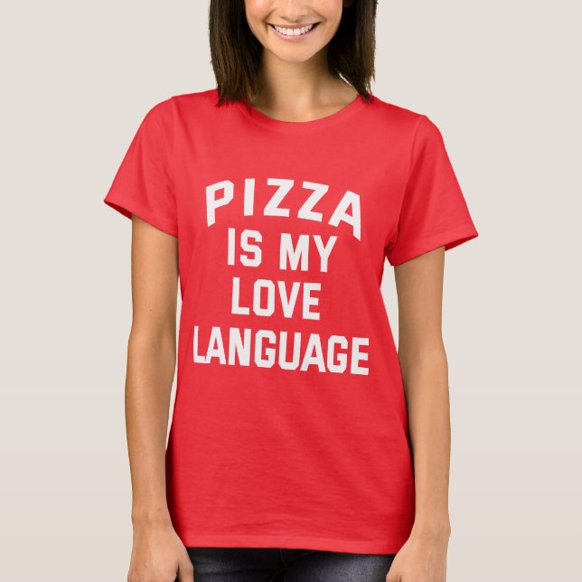 Pizza ist meine Liebe. Funny Pizza T-Shirt (Vorderseite)